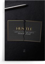 Walljar - Hustle Until - Muurdecoratie - Poster