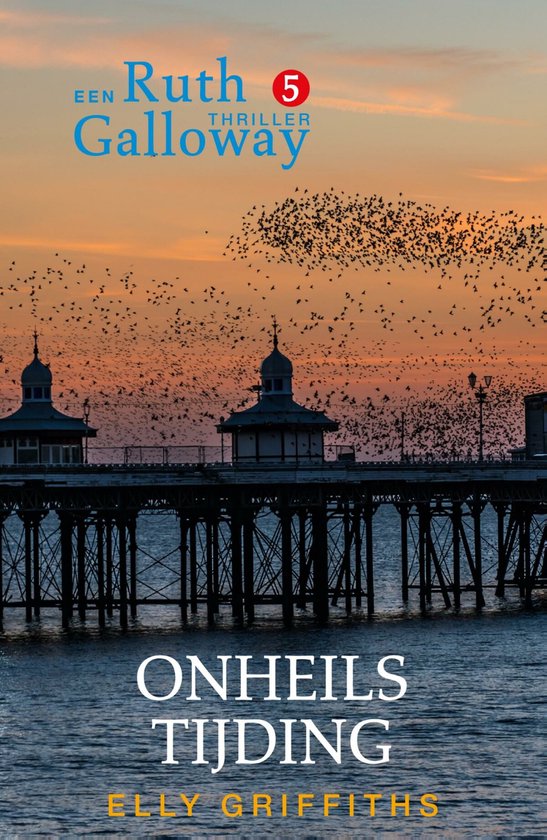 Ruth Galloway 5 - Onheilstijding, Elly Griffiths | 9789026161995 ...