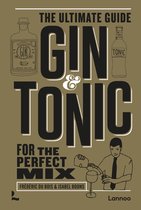 The Complete Guide- Gin & Tonic - The Gold Edition