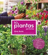 LAROUSSE - Libros Ilustrados/ Prácticos - Ocio y naturaleza - Jardinería - 50 Plantas perfectas