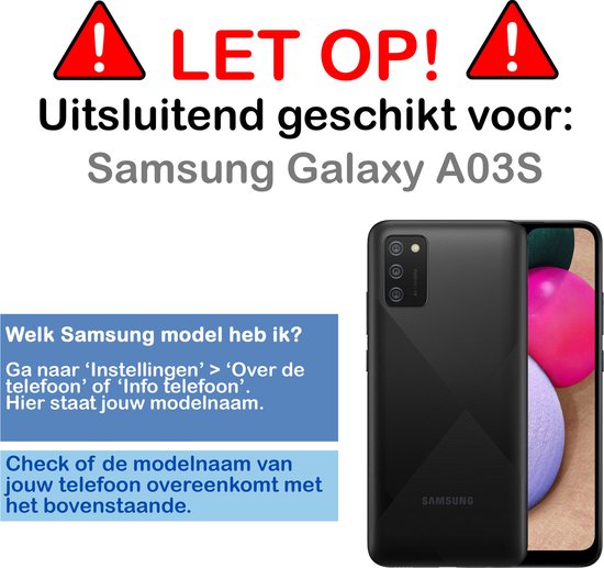 Zwarte Samsung Galaxy A03s telefoon met tekst 'LET OP!' en 'Uitsluitend geschikt voor: Samsung Galaxy A03S'. Blauw vlak met uitleg.