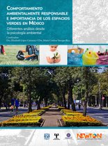 Comportamiento ambientalmente responsable e importancia de los espacios verdes en México.