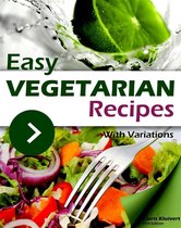 Easy Vegetarian Recipes With Variations
