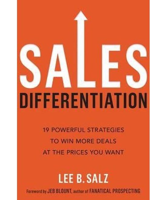 Sales Differentiation 19 Powerful Strategies to Win More Dea ... - cover
