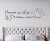 Stickerheld - Muursticker Dream until your dreams come true - Slaapkamer - Droom zacht - Wolken sterren maan - Engelse Teksten - Mat Donkergrijs - 52.8x175cm