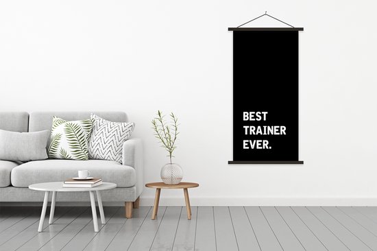Posterhanger incl. Poster 90x180 cm - Schoolplaat - Trainer - Quote - Zwart - Textielposter - Zwarte latten