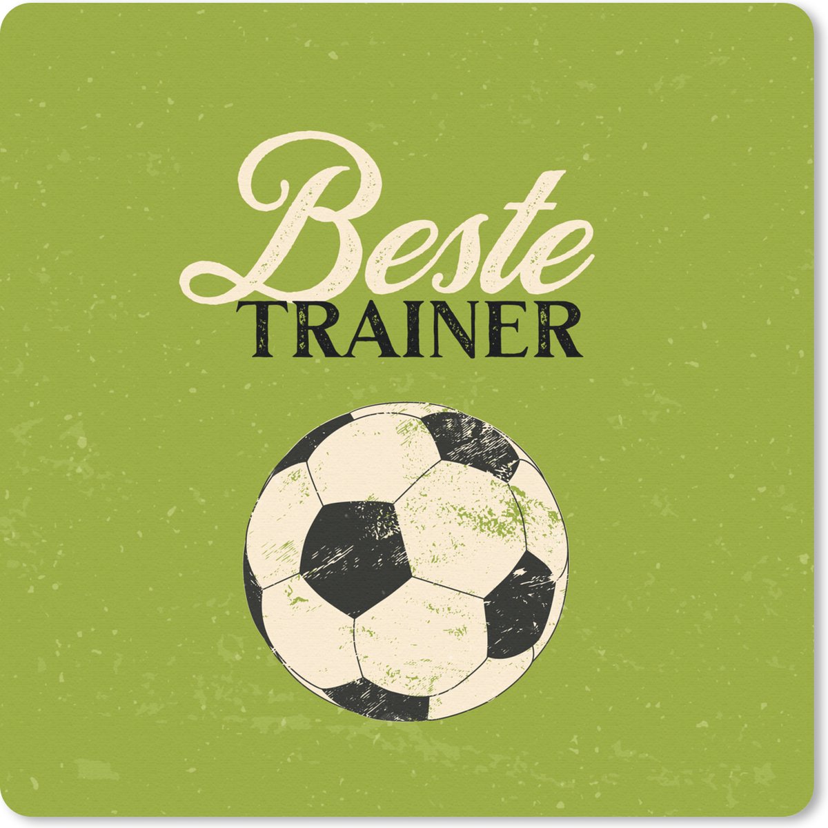 Muismat 30x30 cm - Mousepad Quote - Trainer - Voetbal - Muismatten