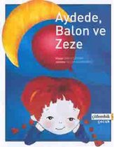 Aydede Balon ve Zeze