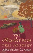 Su Lin Series 6 - The Mushroom Tree Mystery