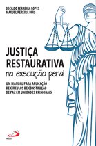 Pastoral - Justiça restaurativa na execução penal