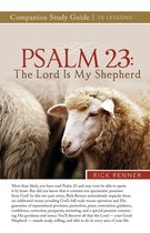 Psalm 23: The Lord Is My Shepherd Study Guide
