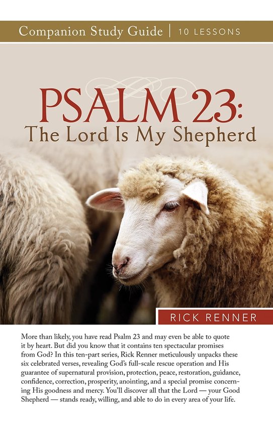 Psalm 23: The Lord Is My Shepherd Study Guide (ebook), Rick Renner ...