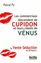 Les commerciaux descendent de Cupidon et leurs clients de Vénus