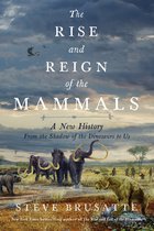 Boekomslag met de titel 'The Rise and Reign of the Mammals'. Afbeelding van mammoeten en sabeltandtijgers in een prehistorisch landschap.