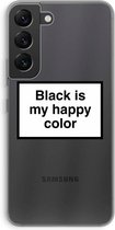 Case Company® - Samsung Galaxy S22 hoesje - Black is my happy color - Soft Cover Telefoonhoesje - Bescherming aan alle Kanten en Schermrand