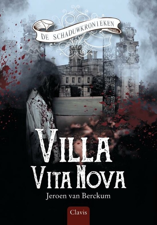 De Schaduwkronieken 1 -   Villa Vita Nova