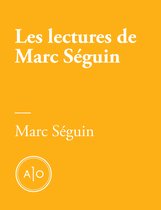 Les lectures de Marc Séguin
