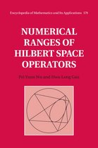 Encyclopedia of Mathematics and its Applications 179 - Numerical Ranges of Hilbert Space Operators