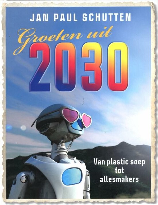 Groeten Uit 2030!