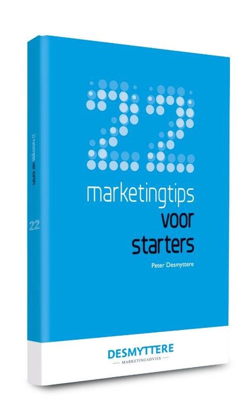 Cover van het boek '22 Marketingtips Voor Starters' van Peter Desmyttere