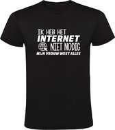 Ik heb geen Internet nodig, mijn vrouw weet alles! | Heren t-shirt | Liefde | Relatie | Huwelijk | Valentijnsdag | Valentijnskado | Vriend |Zwart