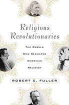 Religious Revolutionaries