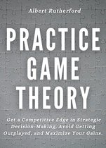 Practice Game Theory