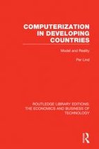 Routledge Library Editions: The Economics and Business of Technology - Computerization in Developing Countries