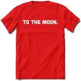 To The Moon - Crypto T-Shirt Kleding Cadeau | Dames / Heren / Unisex | Bitcoin / Ethereum shirt | Grappig Verjaardag kado | BTC Tshirt Met Print | - Rood - S