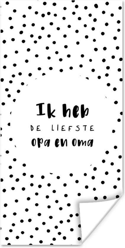 Poster Quotes - Spreuken - 'Ik heb de liefste opa en oma' - 20x40 cm