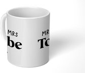 Mok - Koffiemok - Quotes - Spreuken - 'Mr & Mrs to be' - Trouwen - Mokken - 350 ML - Beker - Koffiemokken - Theemok - Mok met tekst