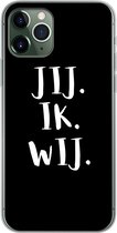 Geschikt voor iPhone 11 Pro hoesje - Huwelijk - 'Jij. Ik. Wij.' - Spreuken - Quotes - Siliconen Telefoonhoesje