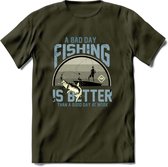 A Bad Day Fishing - Vissen T-Shirt | Grijs | Grappig Verjaardag Vis Hobby Cadeau Shirt | Dames - Heren - Unisex | Tshirt Hengelsport Kleding Kado - Leger Groen - S