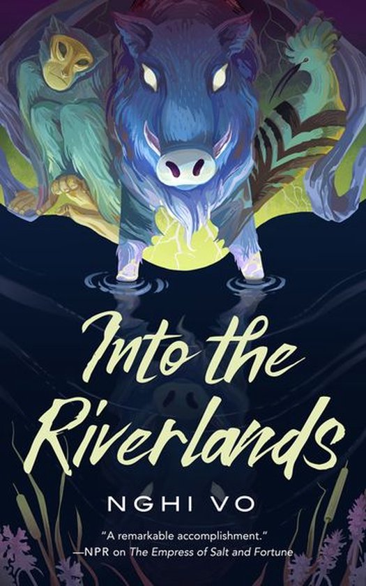 The Singing Hills Cycle 3 - Into the Riverlands - cover