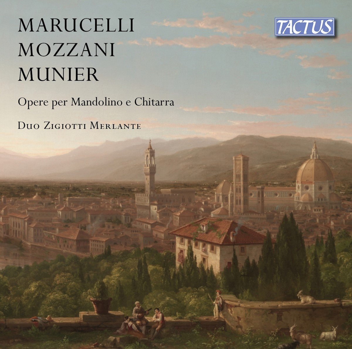 Duo Zigiotti Merlante - Marucelli - Mozzani - Munier: Opere Per Mandolino E Chitarra (CD)