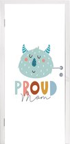 Deursticker Proud mom - Spreuken - Quotes - Mama - 80x215 cm - Deurposter