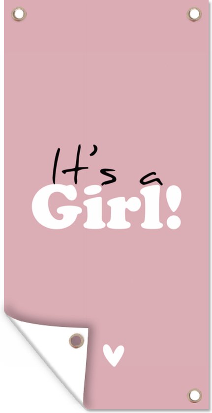 Tuinposter Quotes - Meisje - Baby reveal - It's a girl - Tekst - 30x60 cm - Tuindoek - Buitenposter