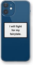 Case Company® - iPhone 12 hoesje - Fight for my fairytale - Soft Case / Cover - Bescherming aan alle Kanten - Zijkanten Transparant - Bescherming Over de Schermrand - Back Cover