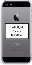 Case Company® - iPhone 5 / 5S / SE (2016) hoesje - Fight for my fairytale - Soft Case / Cover - Bescherming aan alle Kanten - Zijkanten Transparant - Bescherming Over de Schermrand - Back Cov
