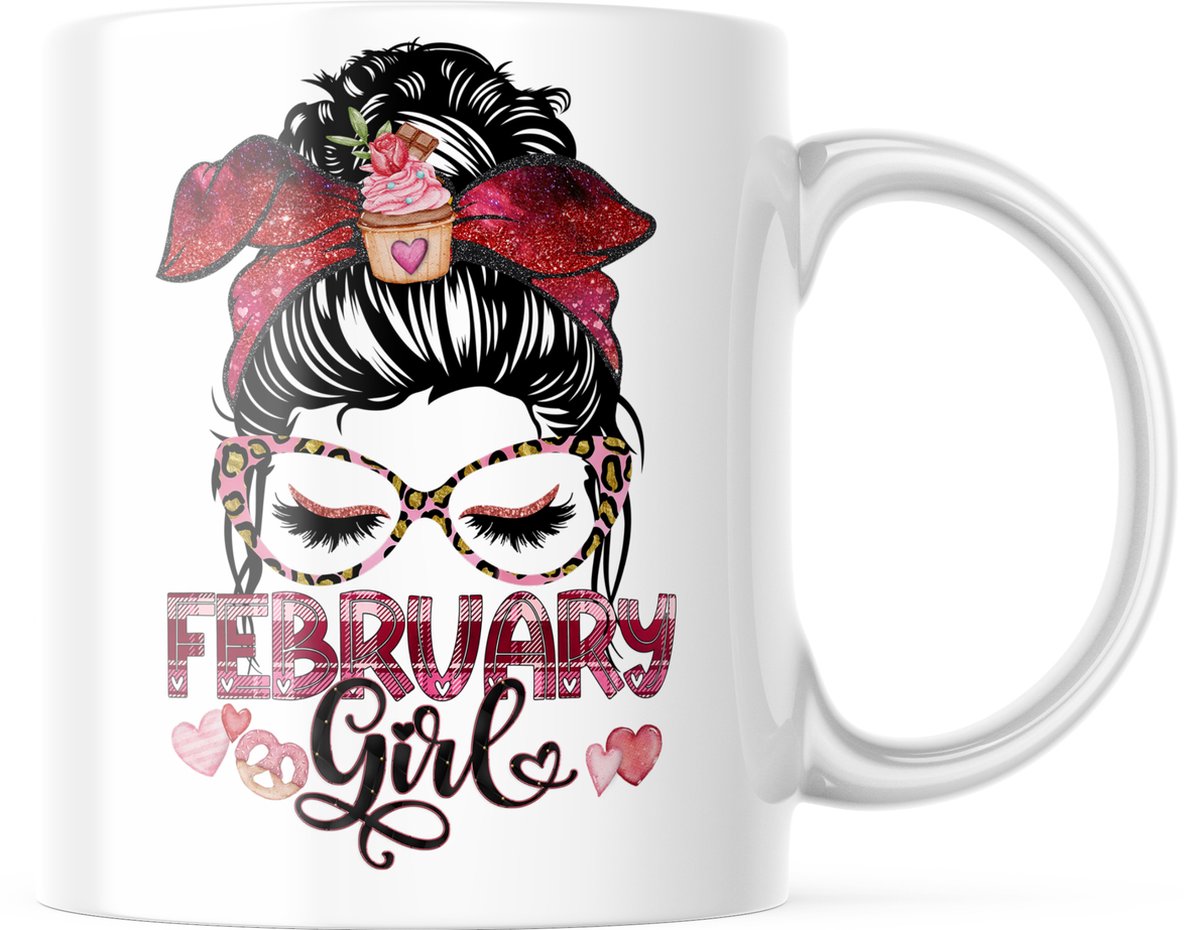Verjaardag Mok February Girl | Verjaardag cadeau | Grappige Cadeaus | Koffiemok | Koffiebeker | Theemok | Theebeker