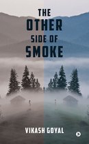 The Other Side of Smoke
