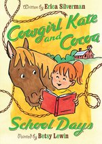 Cowgirl Kate and Cocoa - Cowgirl Kate and Cocoa: School Days
