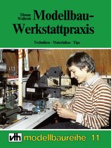 MBR: Modellbaureihe 11 - MBR: Modellbau-Werkstattpraxis