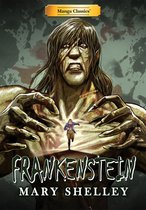 Manga Classics: Frankenstein 1 - Manga Classics: Frankenstein