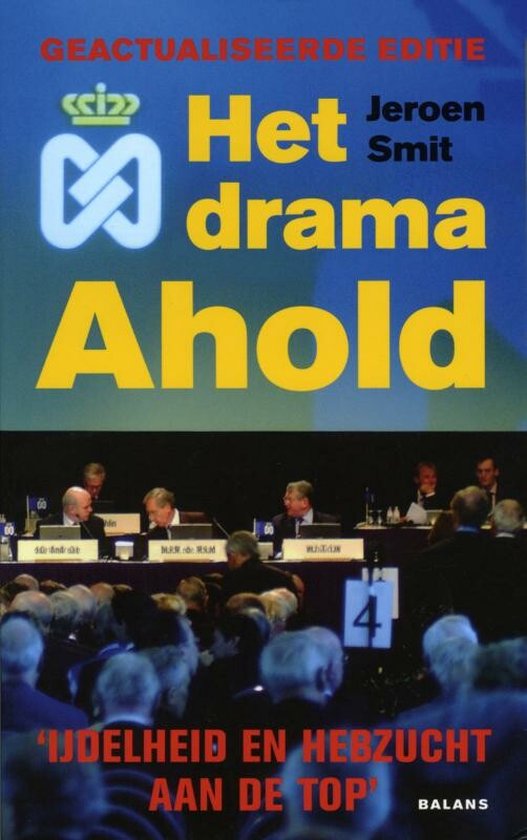 Cover van het boek 'Het drama Ahold' van Jeroen Smit