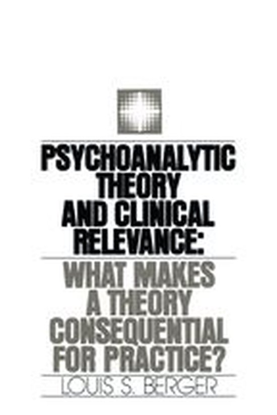 Psychoanalytic Theory and Clinical Relevance - cover