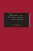 Poverty and Vulnerability in Dhaka Slums