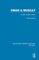 Routledge Library Editions: The Gulf - Oman and Muscat