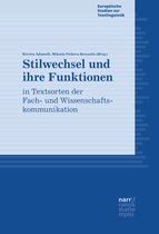 Europäische Studien zur Textlinguistik 20 - Stilwechsel und ihre Funktionen in Textsorten der Fach- und Wissenschaftskommunikation
