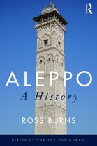 Cities of the Ancient World - Aleppo